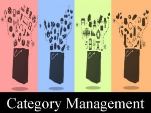 Category management objectives