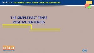 Simple past tense positive sentences