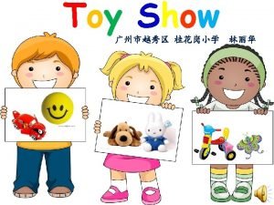 Friends show toys Friends show toys