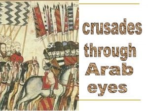Crusades through arab eyes