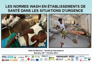 LES NORMES WASH EN TABLISSEMENTS DE SANT DANS