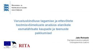 Varustuskindluse tagamise ja ettevtete tootmisvimekuste anals elanikele esmathtsate