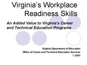 Virginias Workplace Readiness Skills An Added Value to