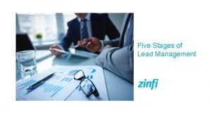 Five Stages of Lead Management Lead Lifecycle Management