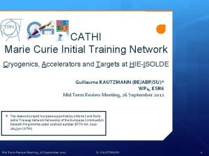 CATHI Marie Curie Initial Training Network Cryogenics Accelerators