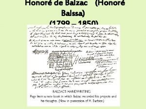 Honor de Balzac Honor Balssa 1799 1850 o Honor de Balzac Honor Balssa 1799 1850 o