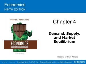 Economics NINTH EDITION Chapter 4 Demand Supply and