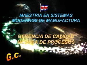 Maestría en sistemas modernos de manufactura