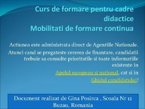 Curs de formare pentru cadre didactice Mobilitati de