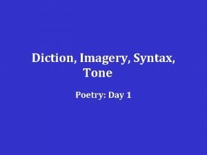 Diction vs syntax