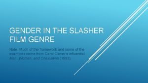 Slasher gender