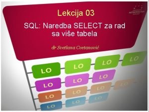 Lekcija 03 SQL Naredba SELECT za rad sa