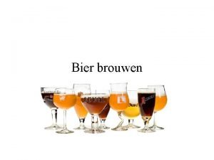 Bier brouwen Grondstoffen voor de bierbereiding 1 Water