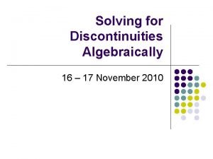 Removable discontinuity algebraically