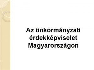 Az nkormnyzati rdekkpviselet Magyarorszgon I A keletkezs 1989