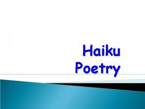 What is a haiku poem