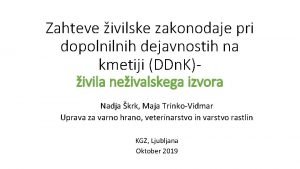 Zahteve ivilske zakonodaje pri dopolnilnih dejavnostih na kmetiji