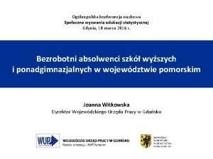 Oglnopolska konferencja naukowa Spoeczne wyzwania edukacji statystycznej Gdynia