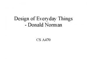 Design of Everyday Things Donald Norman CS A