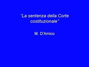 La sentenza della Corte costituzionale M DAmico Art