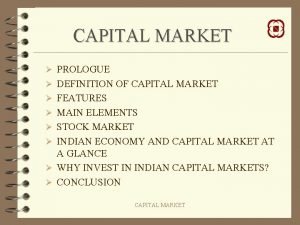 Feature of capital market