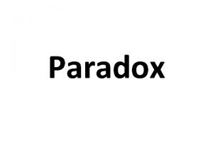 Examples of paradox
