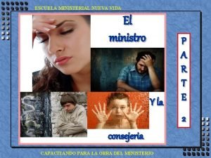 ESCUELA MINISTERIAL NUEVA VIDA El ministro Y la