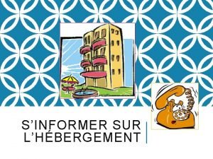 SINFORMER SUR LHBERGEMENT VOCABULAIRE Laccueil La cl VOCABULAIRE