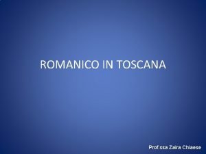 Romanico toscano