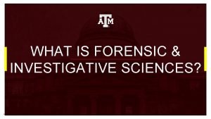 Investigative sciences Investigative sciences