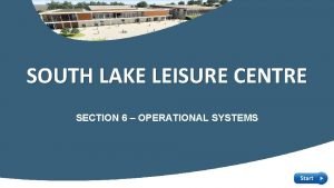 South lake leisure centre