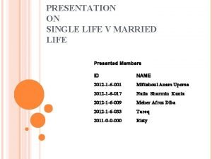 Marriage life vs single life
