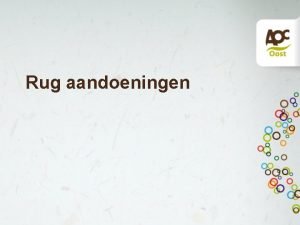 Rug aandoeningen Inhoud Anatomie wervelkolom Wobbler syndroom Hernia