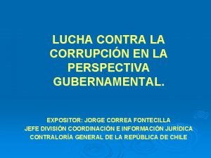 LUCHA CONTRA LA CORRUPCIN EN LA PERSPECTIVA GUBERNAMENTAL