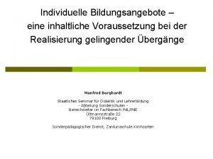 Individuelle Bildungsangebote eine inhaltliche Voraussetzung bei der Realisierung