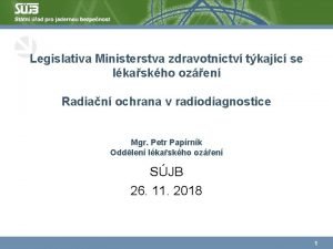 Legislativa Ministerstva zdravotnictv tkajc se lkaskho ozen Radian