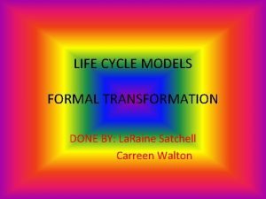 Formal transformation