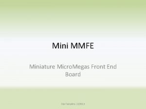 Mini MMFE Miniature Micro Megas Front End Board