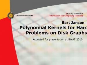 Bart Jansen Polynomial Kernels for Hard Problems on