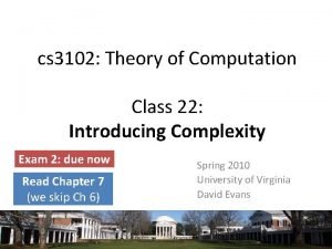 cs 3102 Theory of Computation Class 22 Introducing