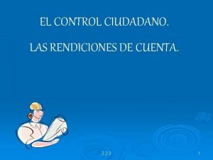 EL CONTROL CIUDADANO LAS RENDICIONES DE CUENTA 2