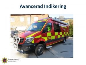 Avancerad indikering