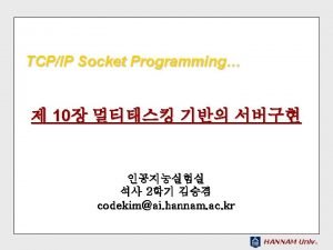 TCPIP Socket Programming 10 2 codekimai hannam ac