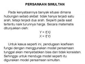 Contoh kasus model persamaan simultan dan penyelesaiannya