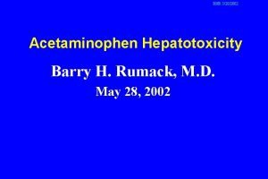 BHR 5282002 Acetaminophen Hepatotoxicity Barry H Rumack M