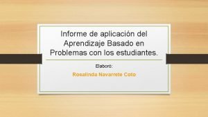 Informe de aplicacin del Aprendizaje Basado en Problemas