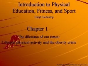 Introduction to Physical Education Fitness and Sport Daryl