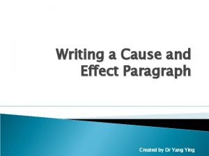 Examples of cause and effect paragraph