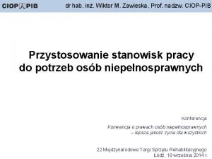 dr hab in Wiktor M Zawieska Prof nadzw