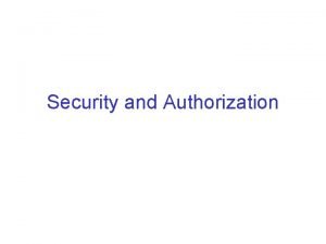 Security and Authorization Introduction to DB Security Secrecy
